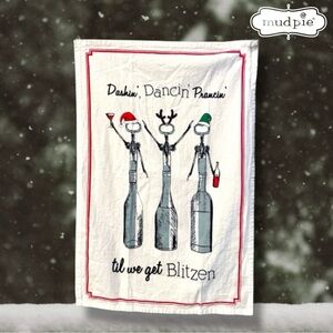 Mud Pie Dashin’, Dancin’ Prancin’ til we get Blitzen Tea Towel
